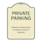Signmission Designer Series-Private Parking Violators Towed Away Tan & Green, 24" x 18", TG-1824-9918 A-DES-TG-1824-9918 - alternate 1